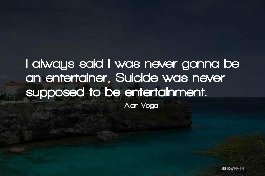 Hair2dye4 Quotes By Alan Vega Hair2dye4 Quotes By Alan Vega