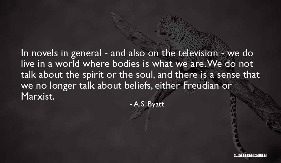 Hairbreadths Quotes By A.S. Byatt Hairbreadths Quotes By A.S. Byatt