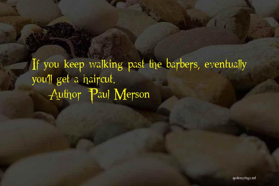 Haircut Quotes By Paul Merson