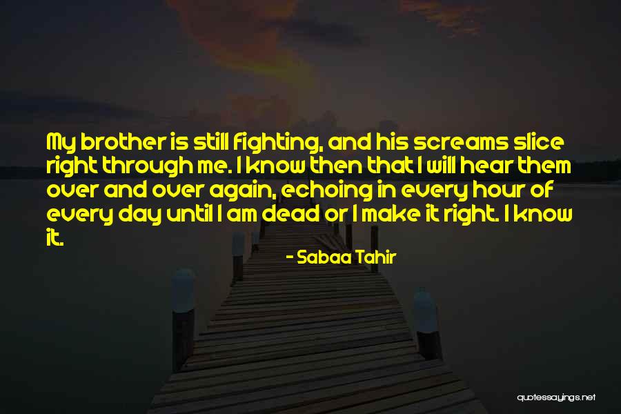 Hairdressing Weaving Quotes By Sabaa Tahir Hairdressing Weaving Quotes By Sabaa Tahir