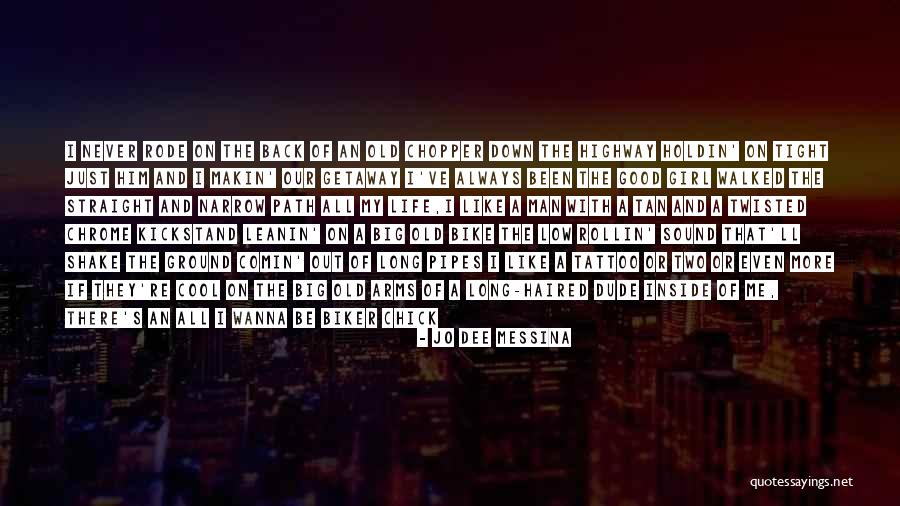 Haired Girl Quotes By Jo Dee Messina Haired Girl Quotes By Jo Dee Messina