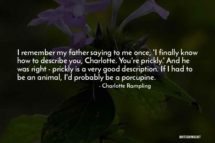 Hairier Quotes By Charlotte Rampling Hairier Quotes By Charlotte Rampling
