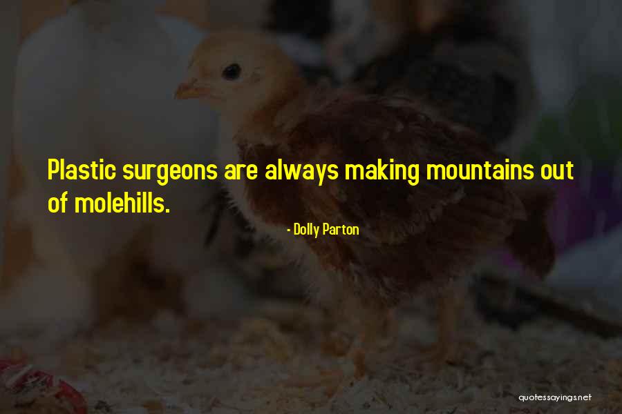 Hairiness Of The Tongue Quotes By Dolly Parton Hairiness Of The Tongue Quotes By Dolly Parton