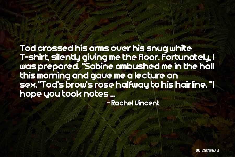 Hairline Quotes By Rachel Vincent Hairline Quotes By Rachel Vincent
