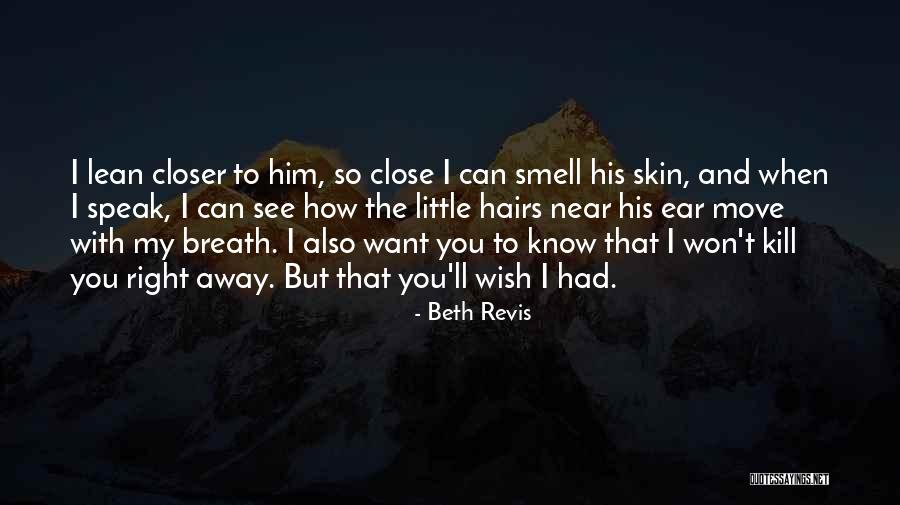 Hairs Quotes By Beth Revis Hairs Quotes By Beth Revis
