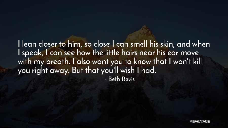 Hairs Quotes By Beth Revis