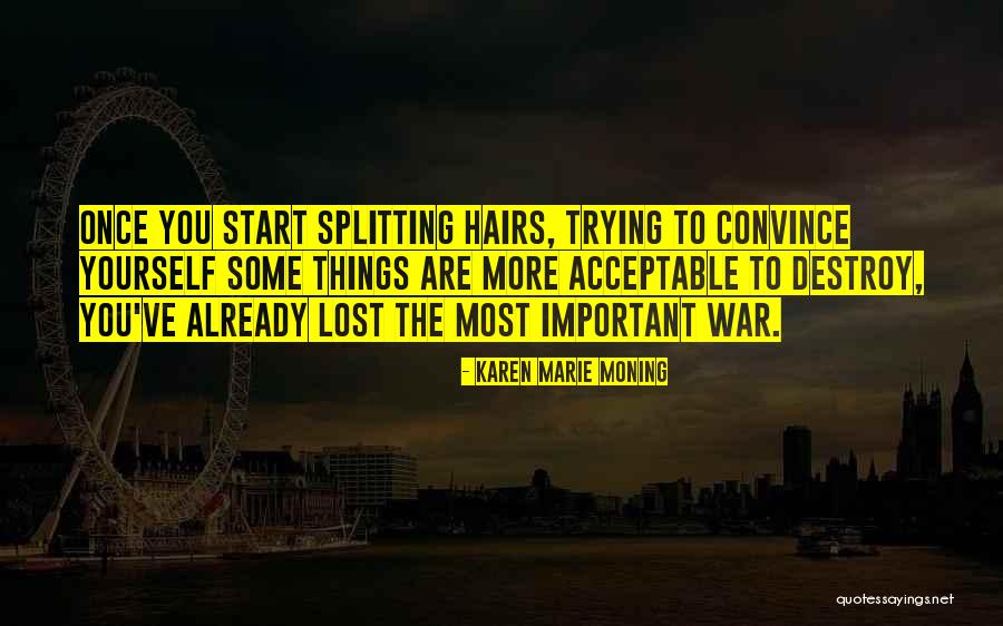 Hairs Quotes By Karen Marie Moning Hairs Quotes By Karen Marie Moning