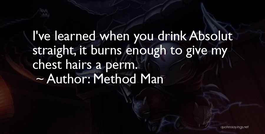 Hairs Quotes By Method Man