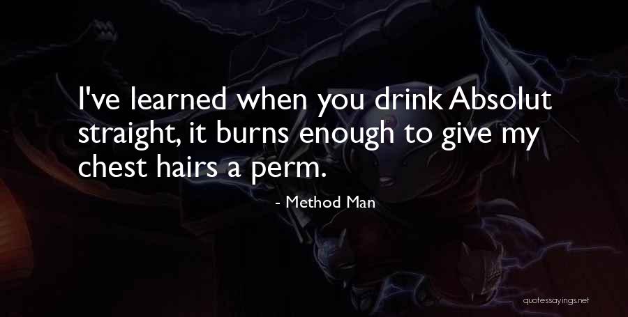 Hairs Quotes By Method Man