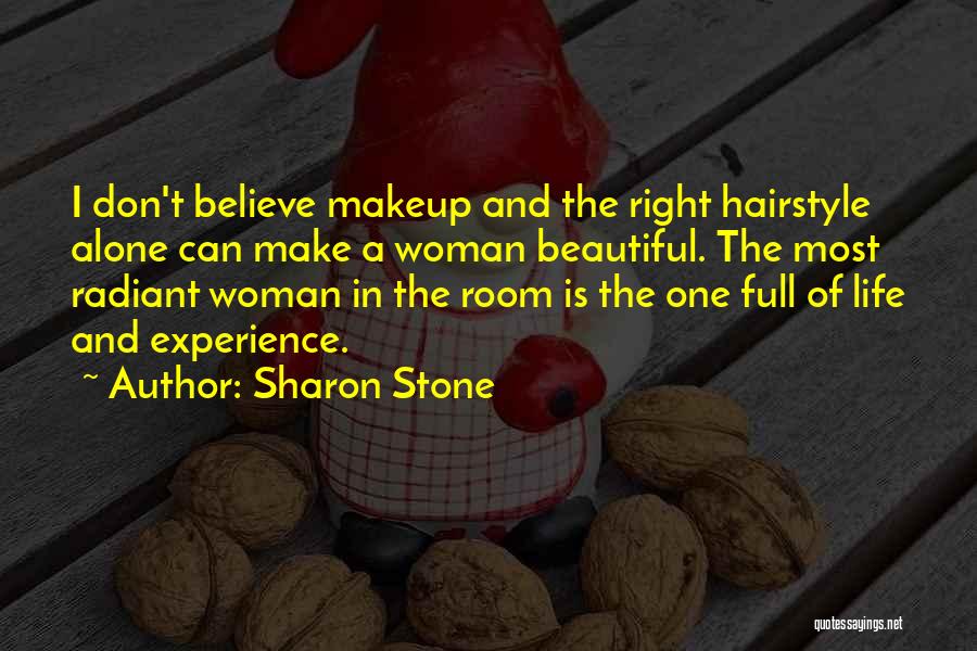Hairstyle Quotes By Sharon Stone
