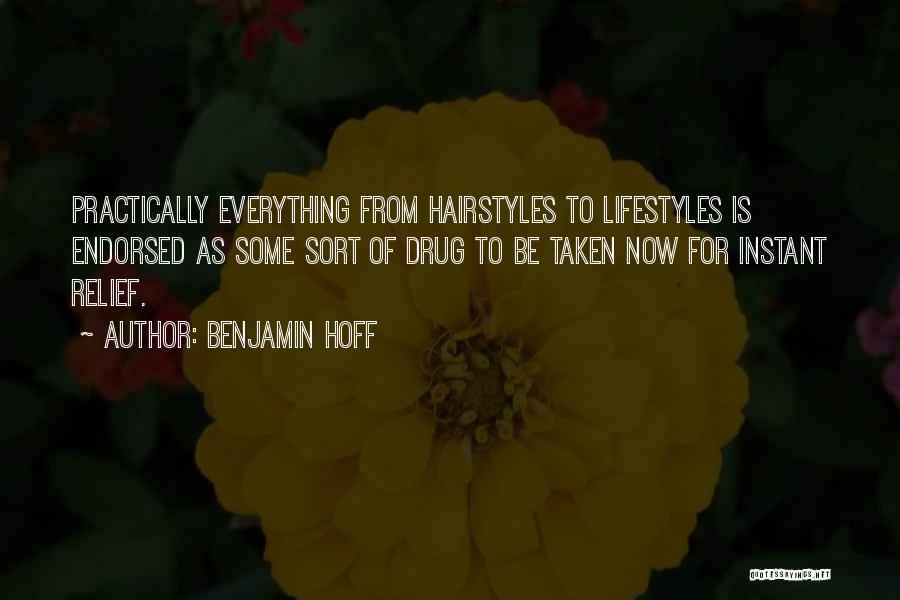 Hairstyles Quotes By Benjamin Hoff