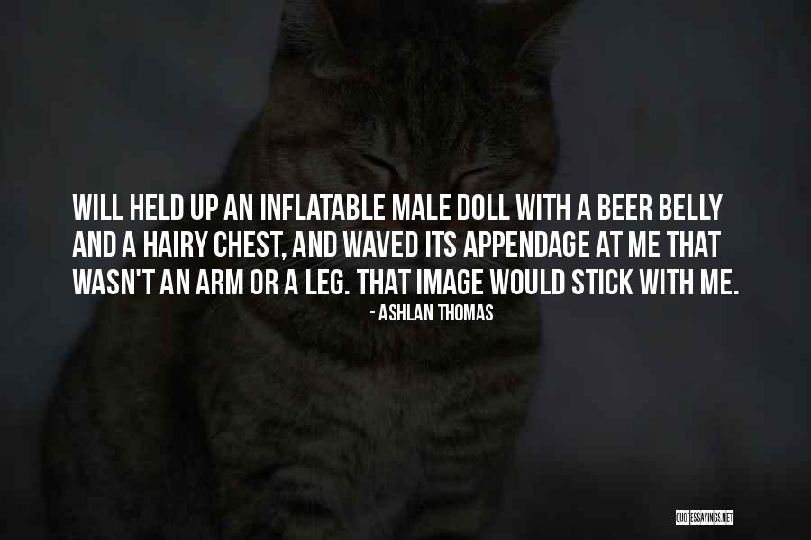 Hairy Chest Quotes By Ashlan Thomas Hairy Chest Quotes By Ashlan Thomas