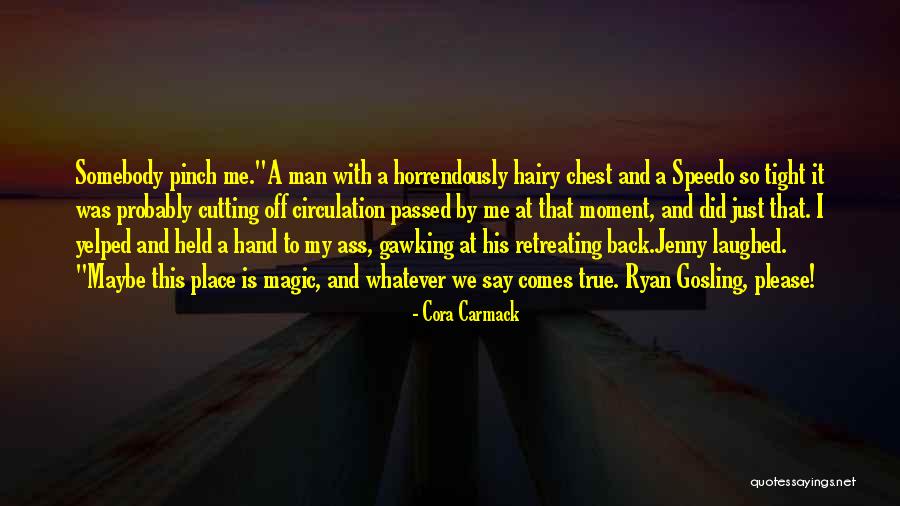 Hairy Chest Quotes By Cora Carmack Hairy Chest Quotes By Cora Carmack