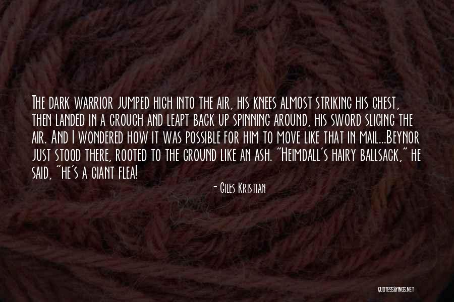 Hairy Chest Quotes By Giles Kristian Hairy Chest Quotes By Giles Kristian