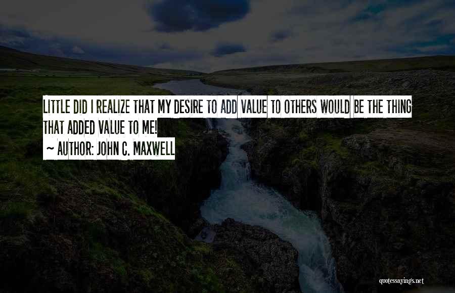 Haisam Hassanein Quotes By John C. Maxwell