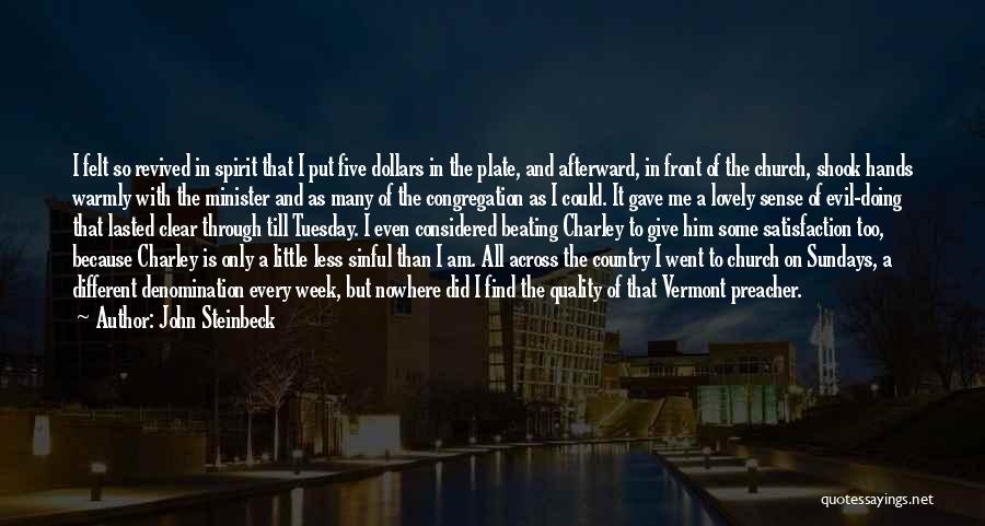 Haisam Hassanein Quotes By John Steinbeck