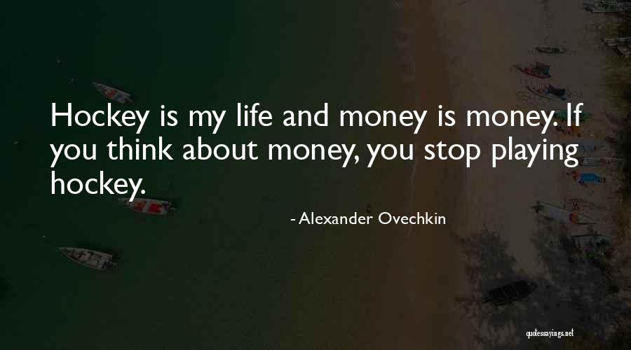 Haisla Where Quotes By Alexander Ovechkin Haisla Where Quotes By Alexander Ovechkin