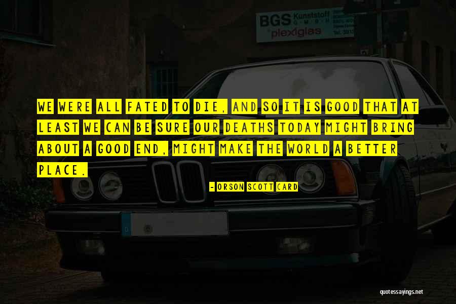 Haithcock Goldsboro Quotes By Orson Scott Card Haithcock Goldsboro Quotes By Orson Scott Card