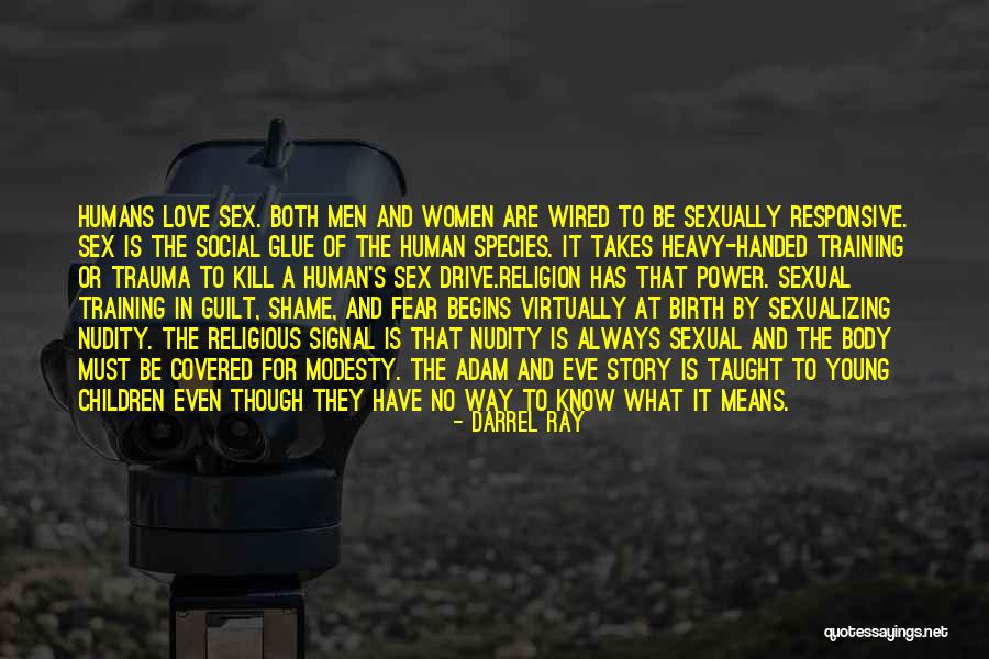 Haitian Life Quotes By Darrel Ray Haitian Life Quotes By Darrel Ray