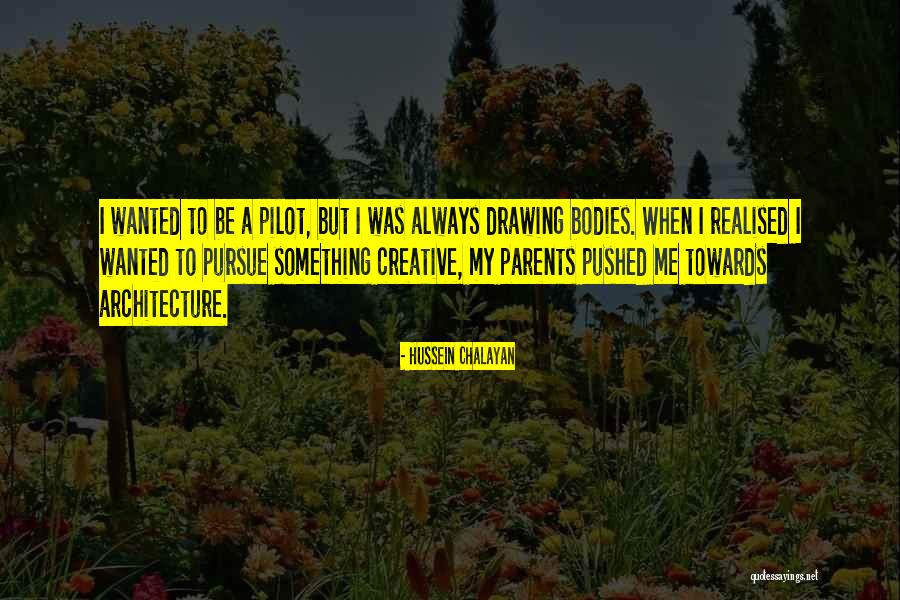 Haitis Language Quotes By Hussein Chalayan Haitis Language Quotes By Hussein Chalayan