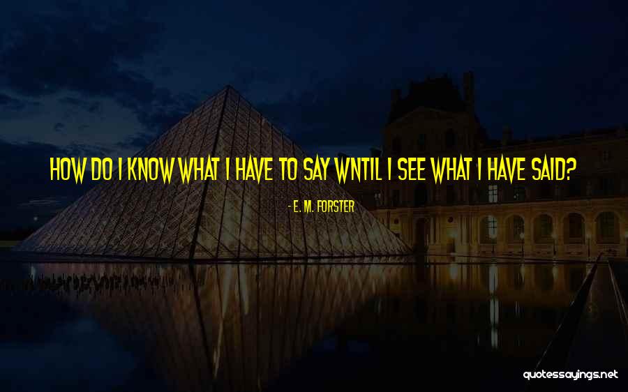 Haiyan Art Quotes By E. M. Forster Haiyan Art Quotes By E. M. Forster
