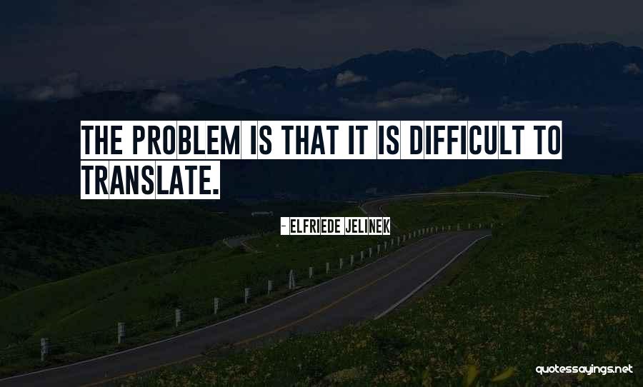 Haiyan Art Quotes By Elfriede Jelinek Haiyan Art Quotes By Elfriede Jelinek