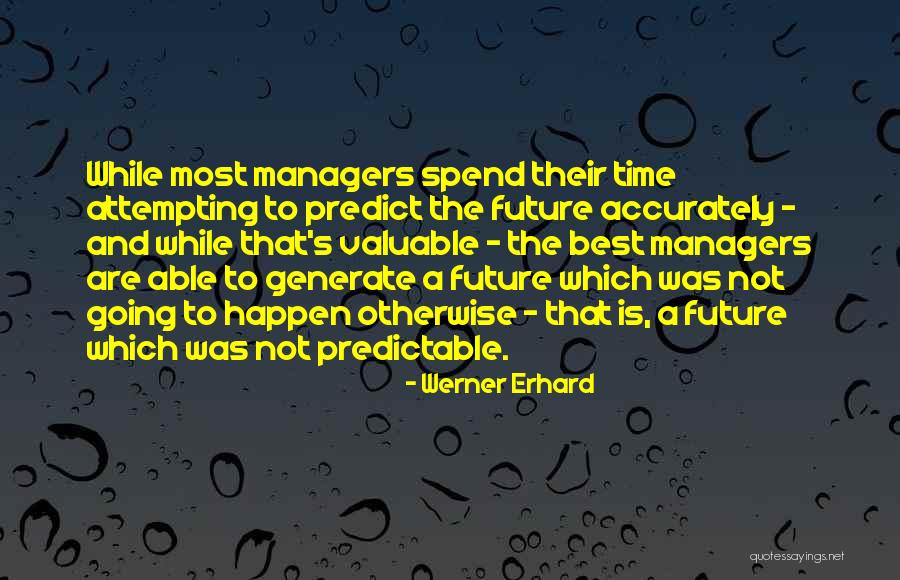 Haiyan Song Quotes By Werner Erhard Haiyan Song Quotes By Werner Erhard
