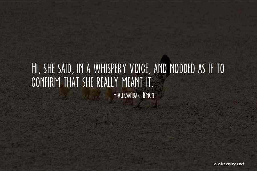 Haiyang His 70a Quotes By Aleksandar Hemon Haiyang His 70a Quotes By Aleksandar Hemon