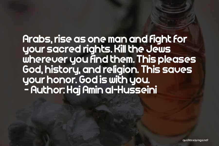 Haj Amin Al-Husseini Quotes 2055571