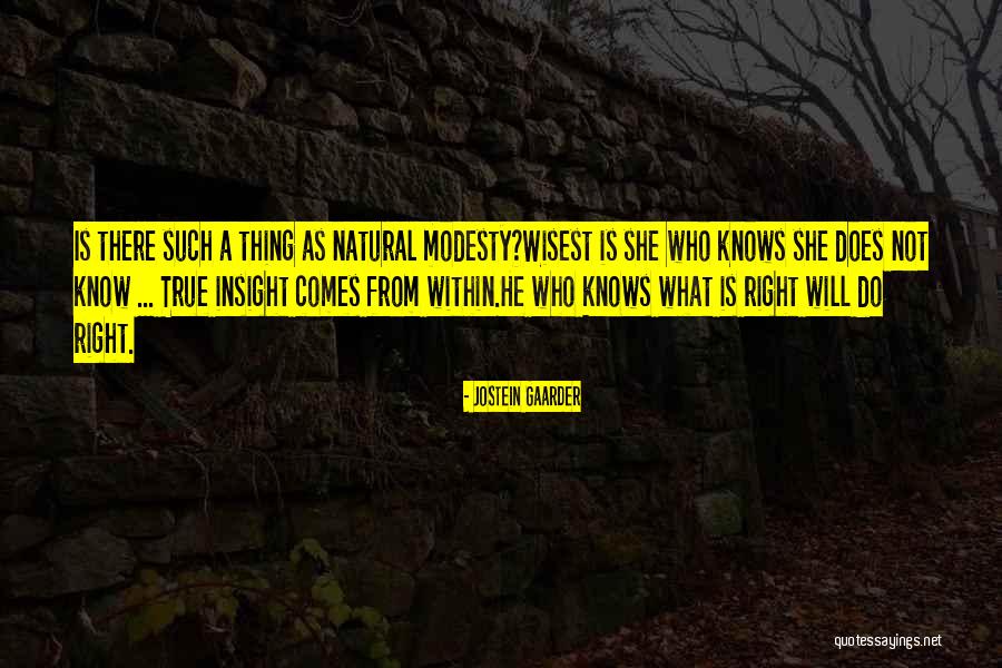 Hajah Nor Ashikin Quotes By Jostein Gaarder Hajah Nor Ashikin Quotes By Jostein Gaarder