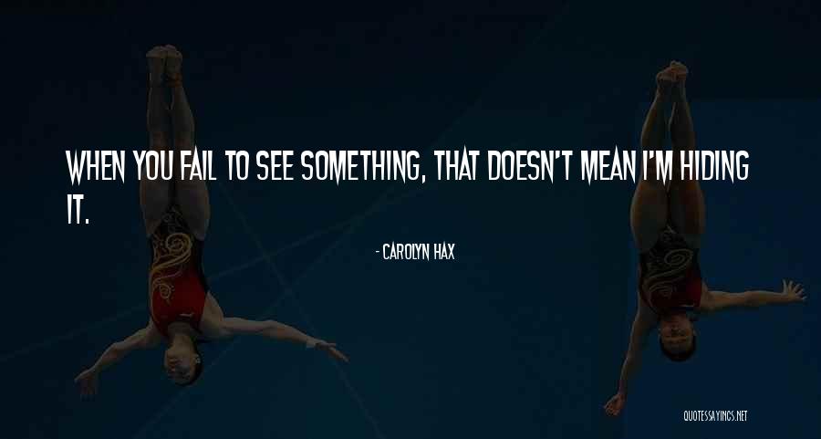 Hajar Juni Quotes By Carolyn Hax Hajar Juni Quotes By Carolyn Hax