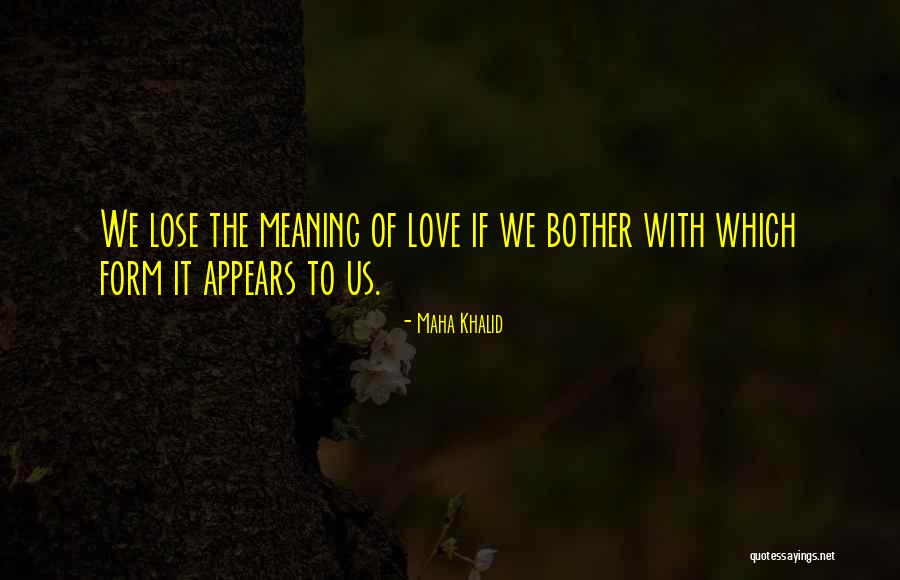 Hajdann Quotes By Maha Khalid Hajdann Quotes By Maha Khalid