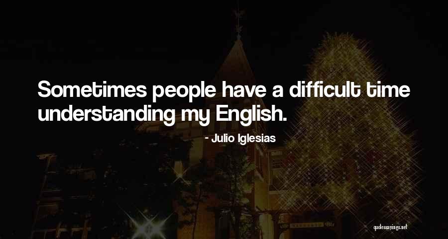 Hajde Onda Quotes By Julio Iglesias Hajde Onda Quotes By Julio Iglesias