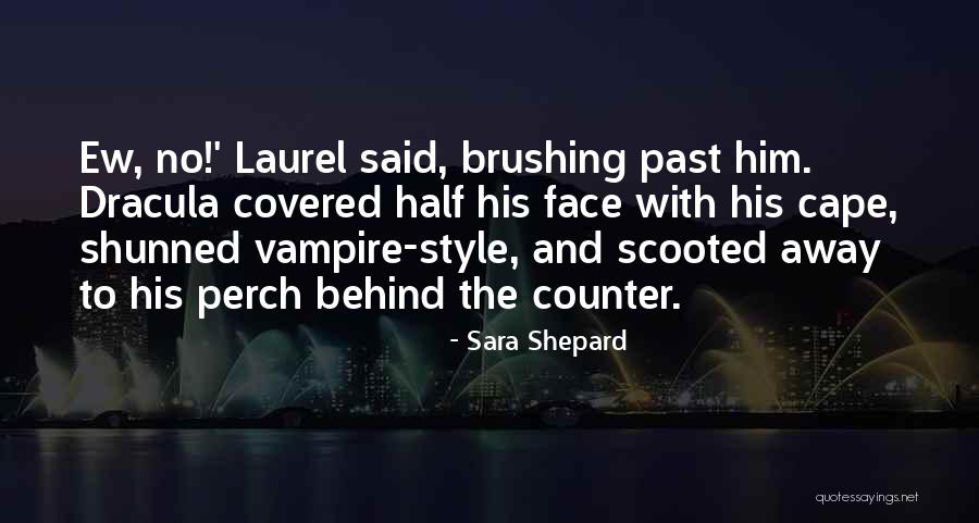 Hajde Onda Quotes By Sara Shepard Hajde Onda Quotes By Sara Shepard