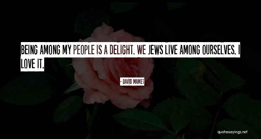 Hajdutja Quotes By David Mamet Hajdutja Quotes By David Mamet