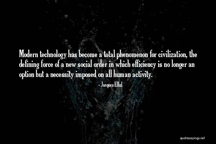 Hajeros To Quotes By Jacques Ellul Hajeros To Quotes By Jacques Ellul