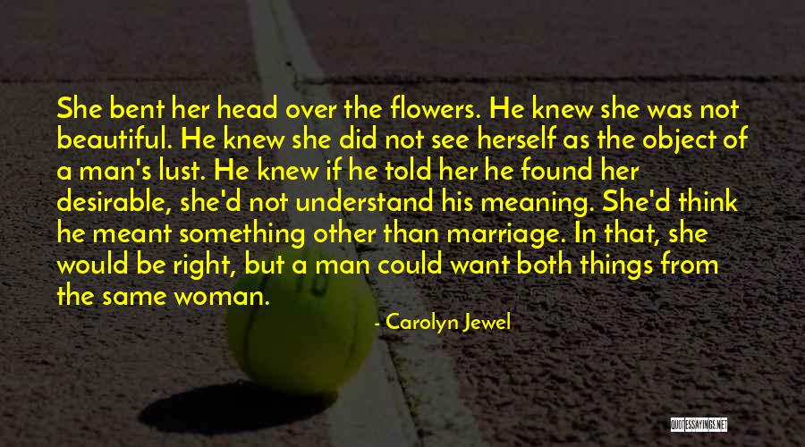 Hajia For Real Quotes By Carolyn Jewel Hajia For Real Quotes By Carolyn Jewel