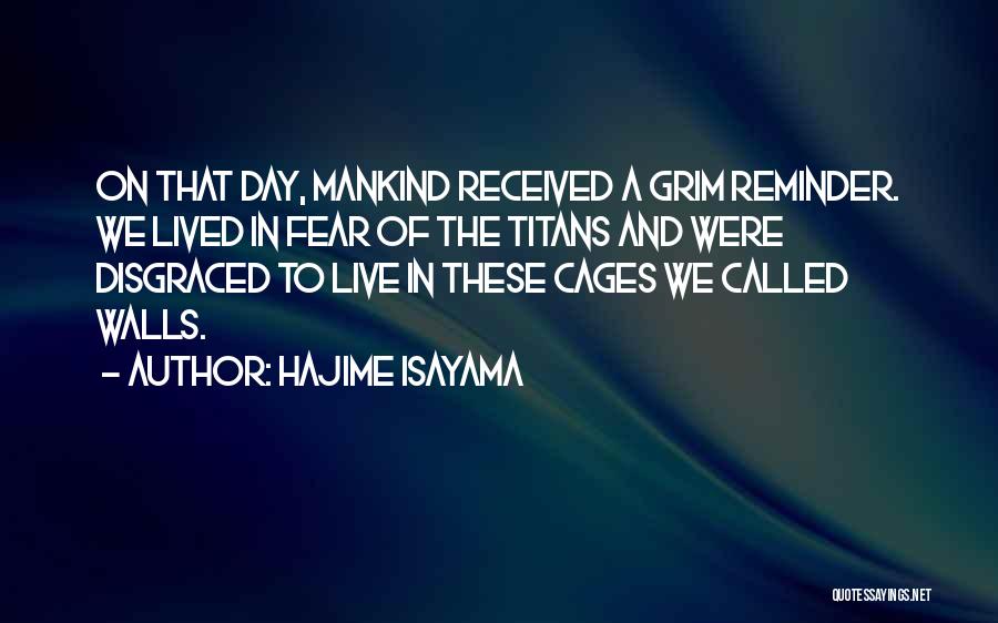 Hajime Isayama Quotes 1081005