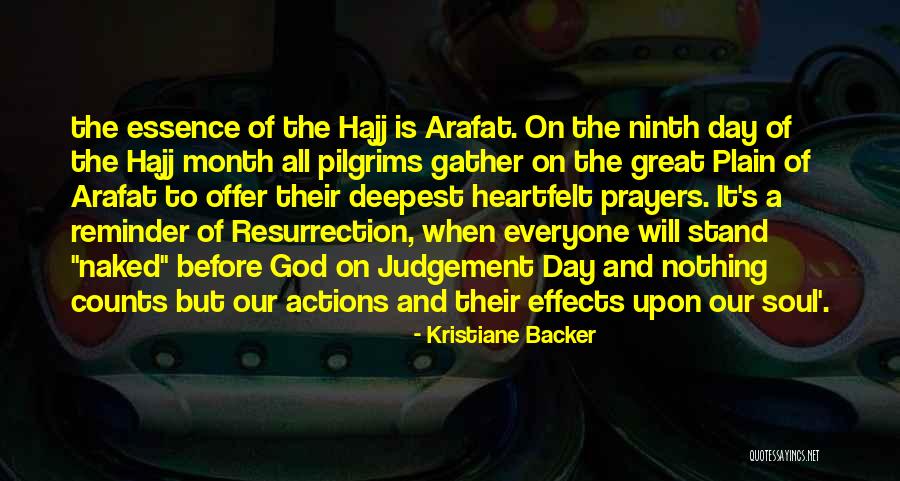 Hajj Day Quotes By Kristiane Backer