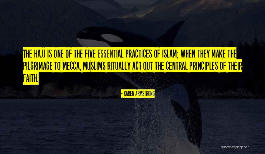 Hajj Pilgrimage Quotes By Karen Armstrong Hajj Pilgrimage Quotes By Karen Armstrong