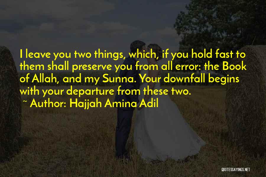 Hajjah Amina Adil Quotes 341666