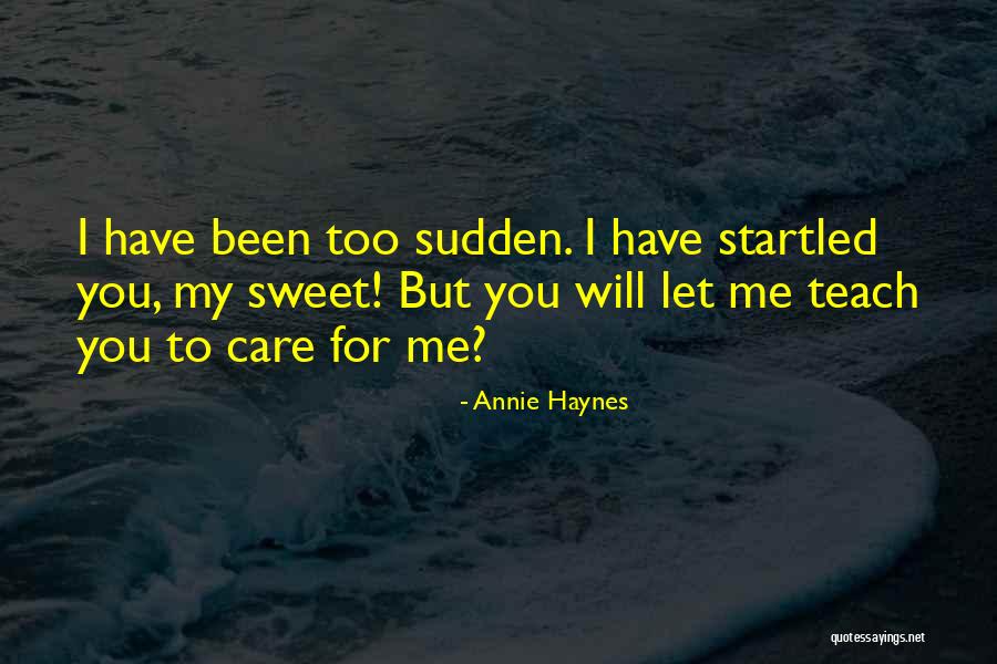 Hajrija Gegaj Quotes By Annie Haynes Hajrija Gegaj Quotes By Annie Haynes