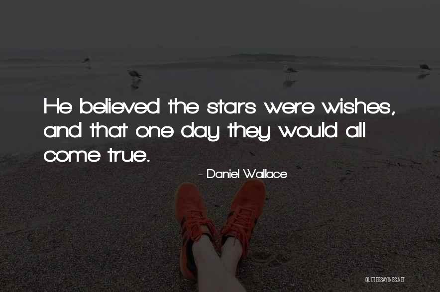 Hajus Majus Quotes By Daniel Wallace Hajus Majus Quotes By Daniel Wallace