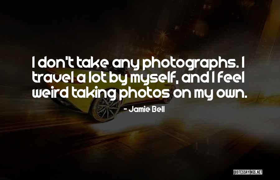 Hajusteeton Quotes By Jamie Bell Hajusteeton Quotes By Jamie Bell