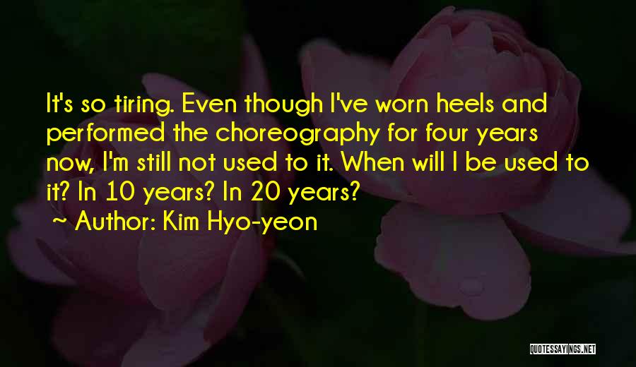 Hakakha Michele Quotes By Kim Hyo-yeon