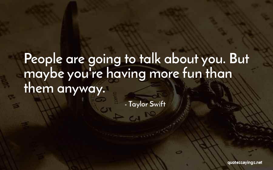 Hakakian Family Tree Quotes By Taylor Swift Hakakian Family Tree Quotes By Taylor Swift