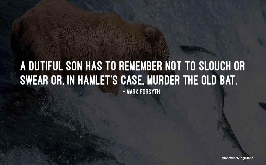 Hakaluki Quotes By Mark Forsyth Hakaluki Quotes By Mark Forsyth