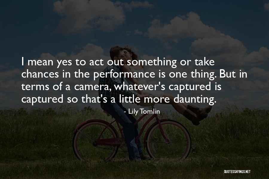 Hakamata Quotes By Lily Tomlin Hakamata Quotes By Lily Tomlin