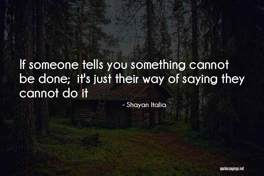 Hakamo O Quotes By Shayan Italia Hakamo O Quotes By Shayan Italia