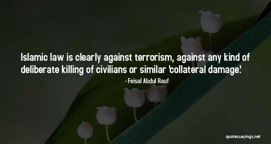 Hakanai Quotes By Feisal Abdul Rauf Hakanai Quotes By Feisal Abdul Rauf